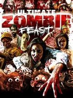Watch Ultimate Zombie Feast M4ufreemovies
