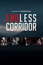 Watch Endless Corridor M4ufreemovies