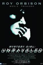 Watch Roy Orbison: Mystery Girl -Unraveled M4ufreemovies