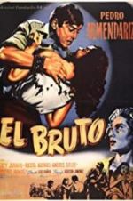 Watch El bruto M4ufreemovies
