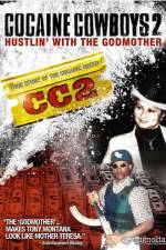 Watch Cocaine Cowboys II: Hustlin' with the Godmother M4ufreemovies
