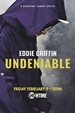 Watch Eddie Griffin: Undeniable (2018 M4ufreemovies
