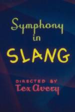 Watch Symphony in Slang M4ufreemovies