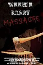 Watch Weenie Roast Massacre M4ufreemovies