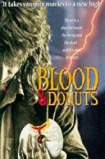 Watch Blood & Donuts M4ufreemovies