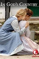 Watch In God\'s Country M4ufreemovies