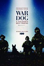 Watch War Dog: A Soldier\'s Best Friend M4ufreemovies
