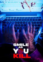 Watch Smile as You Kill M4ufreemovies