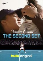 Watch Naomi Osaka: The Second Set M4ufreemovies