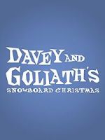 Watch Davey & Goliath\'s Snowboard Christmas M4ufreemovies