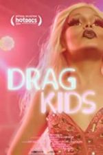 Watch Drag Kids M4ufreemovies