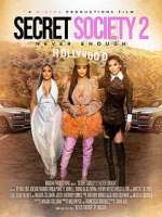 Watch Secret Society 2: Never Enough M4ufreemovies