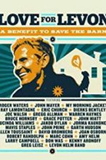 Watch Love for Levon: A Benefit to Save the Barn M4ufreemovies