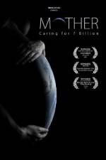 Watch Mother Caring for 7 Billion M4ufreemovies