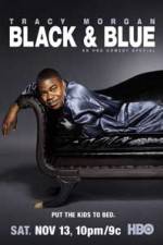 Watch Tracy Morgan Black and Blue M4ufreemovies