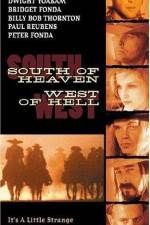 Watch South of Heaven West of Hell M4ufreemovies