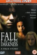 Watch Fall Into Darkness M4ufreemovies