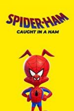 Watch Spider-Ham: Caught in a Ham M4ufreemovies