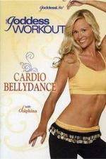Watch The Goddess Workout Cardio Bellydance M4ufreemovies