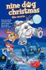 Watch Nine Dog Christmas M4ufreemovies