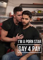 Watch I\'m a Pornstar: Gay4Pay M4ufreemovies