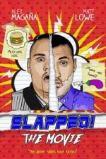Watch Slapped! The Movie M4ufreemovies
