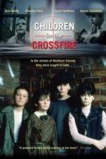 Watch Children in the Crossfire M4ufreemovies