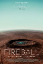 Watch Fireball: Visitors from Darker Worlds M4ufreemovies