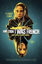 Watch And Then I Was French M4ufreemovies