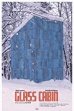 Watch Glass Cabin M4ufreemovies