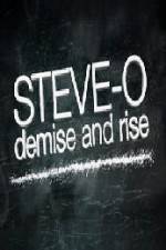 Watch Steve-O Demise and Rise M4ufreemovies