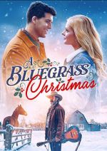 Watch A Bluegrass Christmas M4ufreemovies