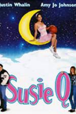 Watch Susie Q M4ufreemovies