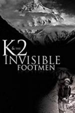 Watch K2 and the Invisible Footmen M4ufreemovies
