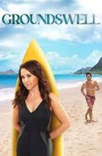 Watch Groundswell M4ufreemovies
