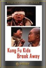 Watch Kung Fu Kids Break Away M4ufreemovies