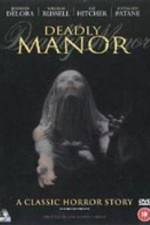 Watch Deadly Manor M4ufreemovies