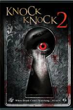 Watch Knock Knock 2 M4ufreemovies