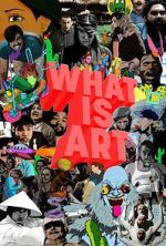 Watch What is Art M4ufreemovies