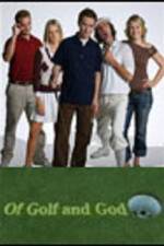 Watch Of Golf and God M4ufreemovies
