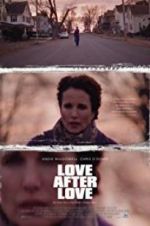 Watch Love After Love M4ufreemovies