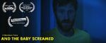 Watch And the Baby Screamed (Short 2018) M4ufreemovies