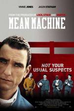 Watch Mean Machine M4ufreemovies