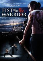Watch Fist of the Warrior M4ufreemovies