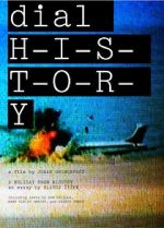 Watch Dial H-I-S-T-O-R-Y M4ufreemovies