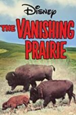 Watch The Vanishing Prairie M4ufreemovies