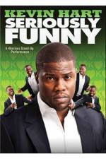 Watch Kevin Hart: Seriously Funny M4ufreemovies
