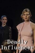 Watch Deadly Influencer M4ufreemovies