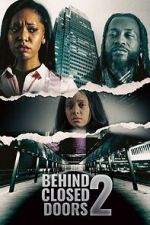 Watch Behind Closed Doors 2: Toxic Workplace M4ufreemovies