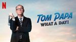 Watch Tom Papa: What a Day! (TV Special 2022) M4ufreemovies